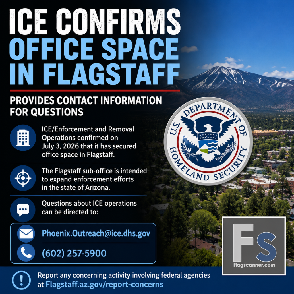 BREAKING: ICE Confirms New Office Space in Flagstaff, Says Facility Will Expand Arizona Enforcement Efforts
